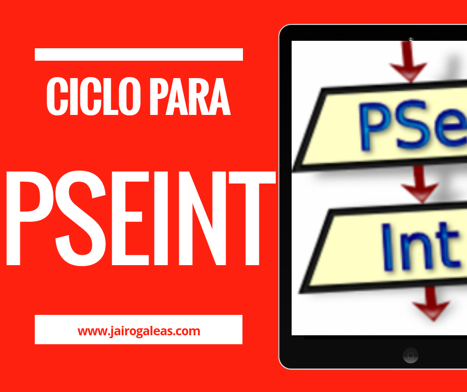 Como utilizar el ciclo para en PseInt